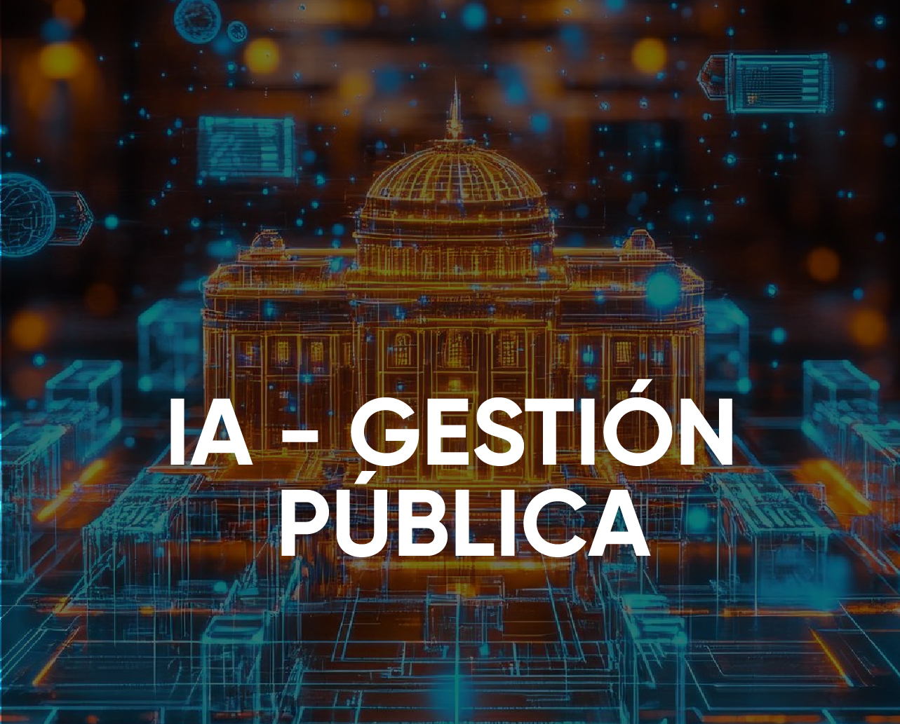 IA – Gestión Pública